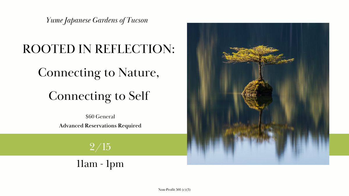 Rooted in Reflection: Connecting to Nature, Connecting to Self.