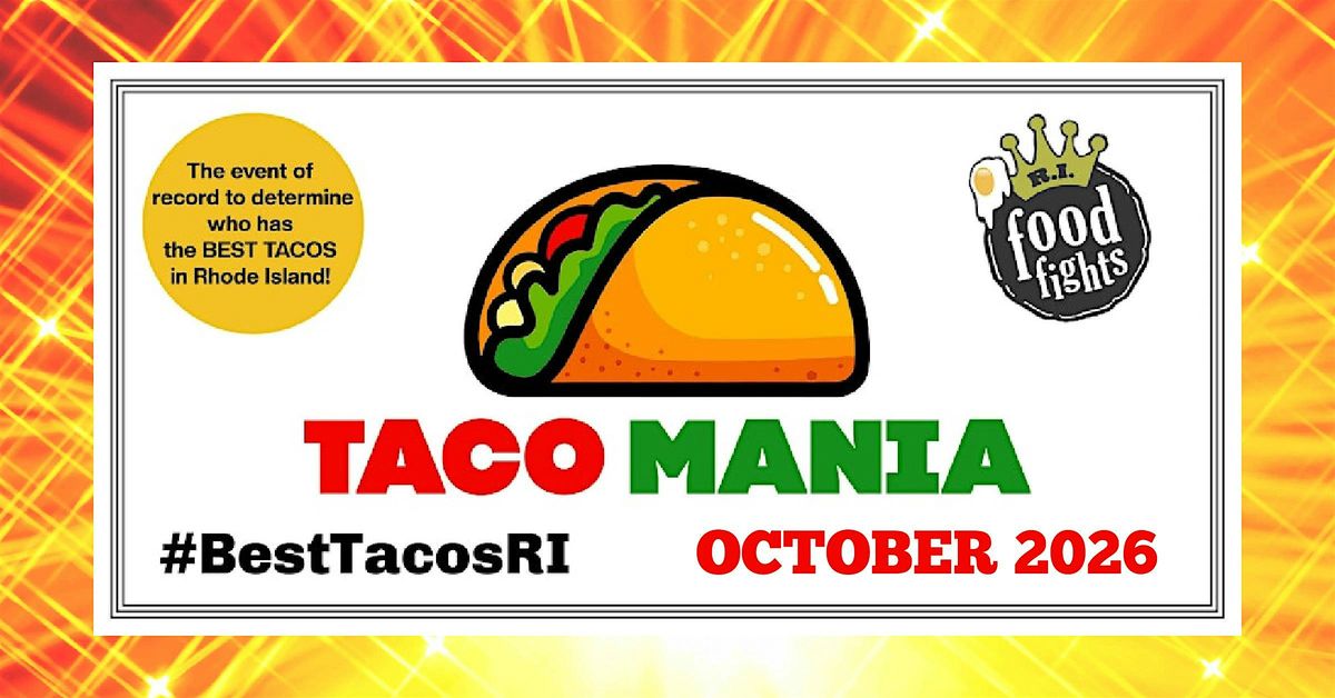 Taco MANIA 2026! #BestTacosRI