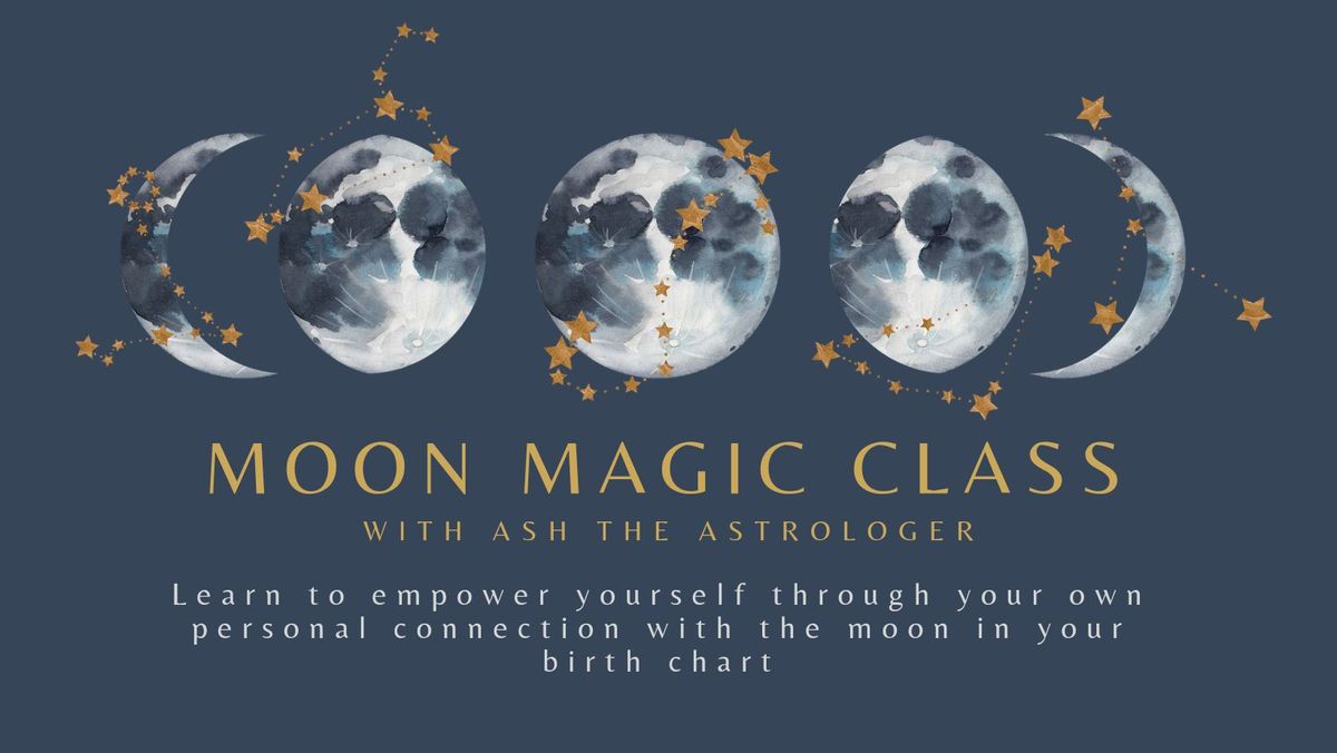 Moon Magic Class
