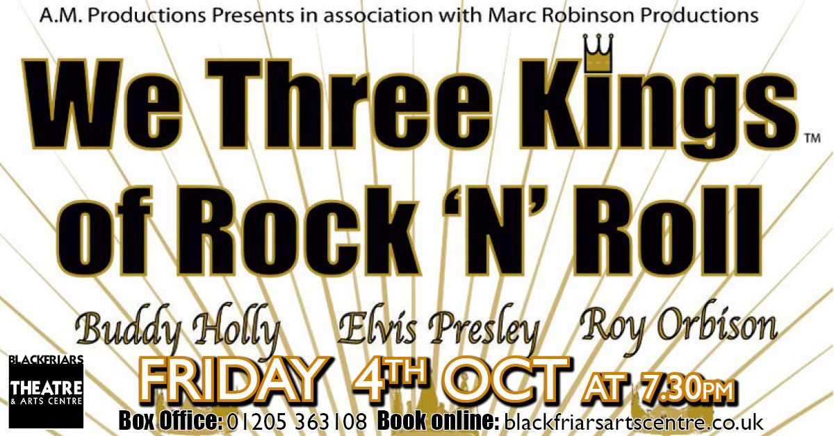 WE THREE KINGS OF ROCK AND ROLL 2024