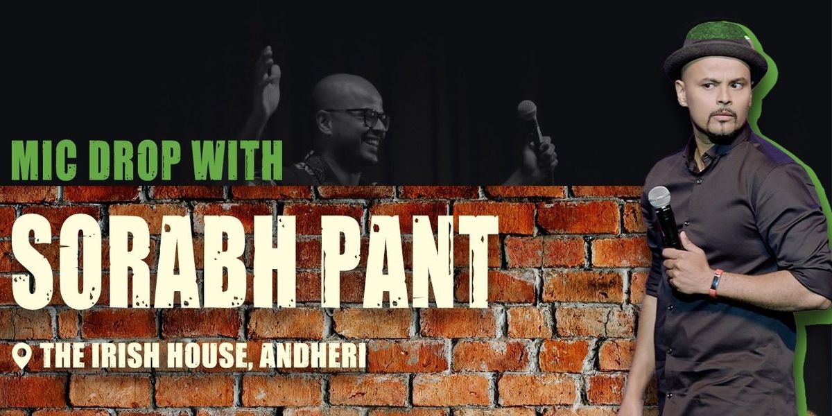 Mic Drop With Sorabh Pant