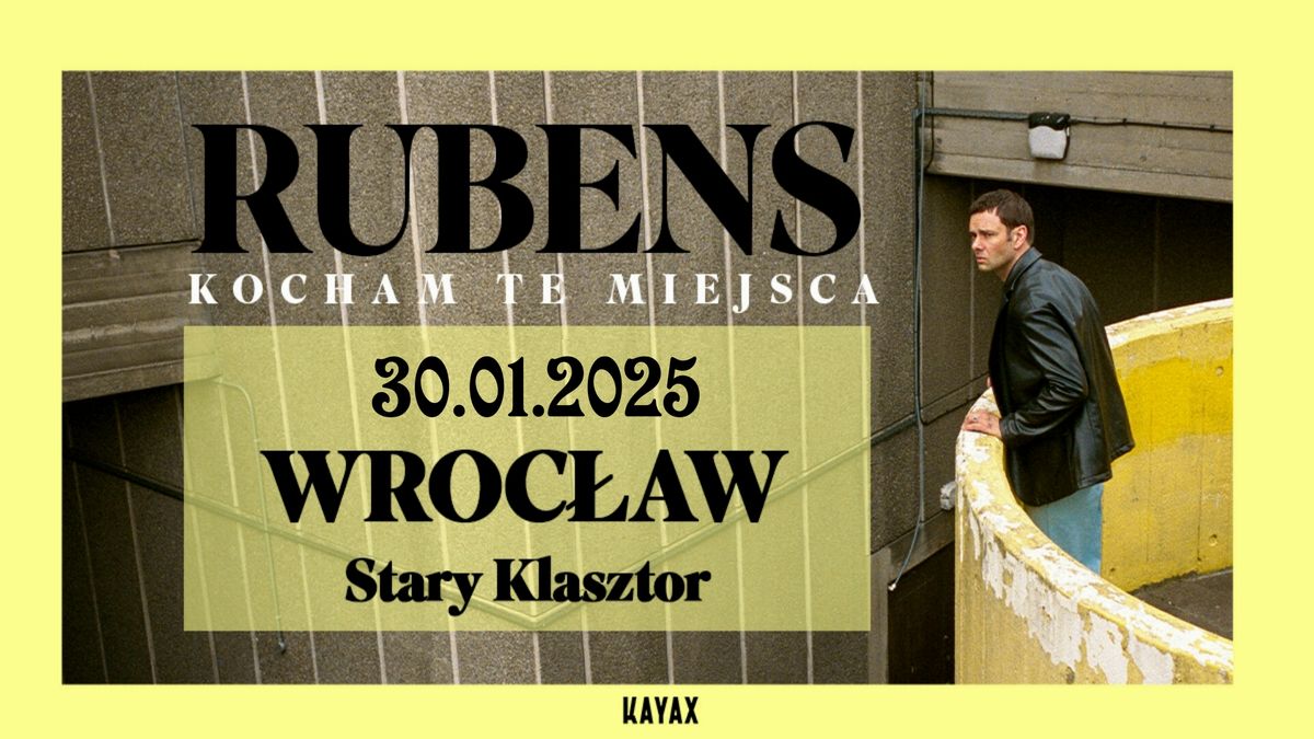 RUBENS z now\u0105 p\u0142yt\u0105 w Starym Klasztorze! 