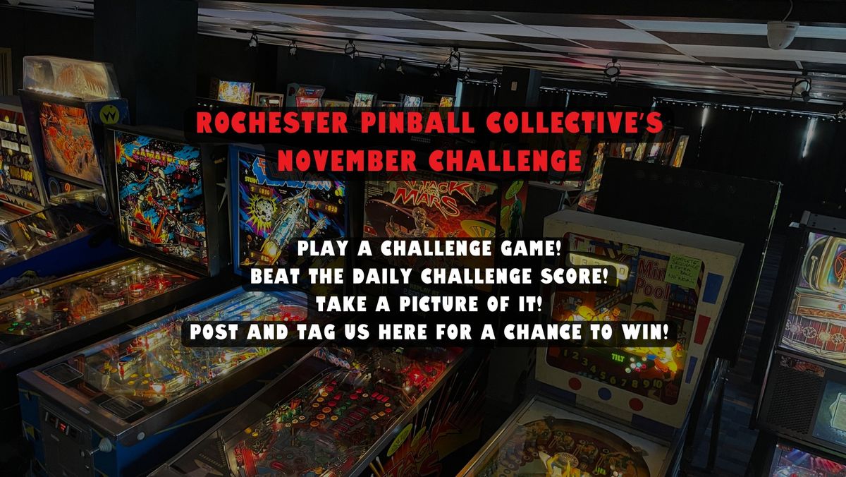 Rochester Pinball Collective's November Challenge 11\/30