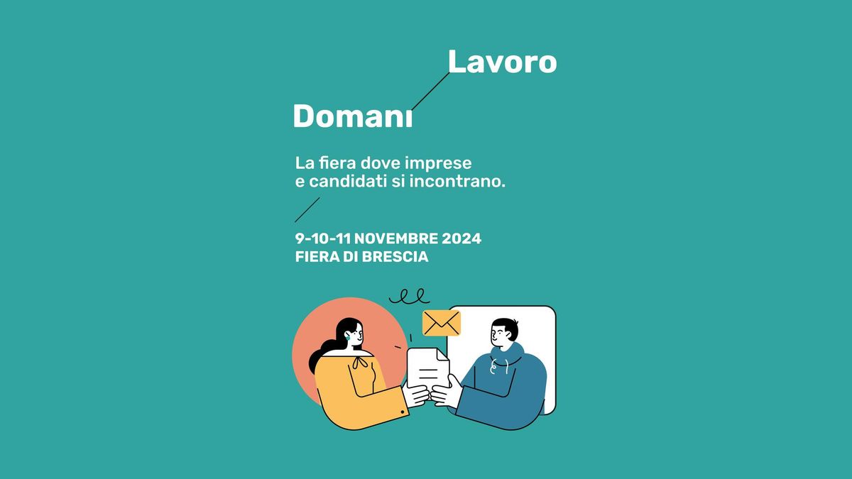 Domani Lavoro - La Fiera del mondo del lavoro e delle risorse umane