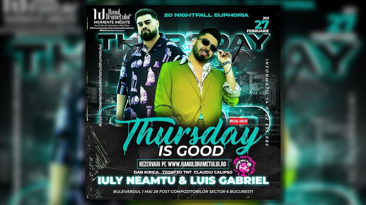 Thursday is Good - Luis Gabriel, Iuly Neamtu & Local Artists