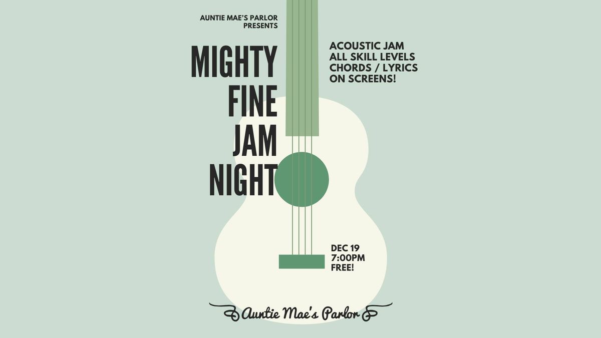 Mighty Fine Jam Night