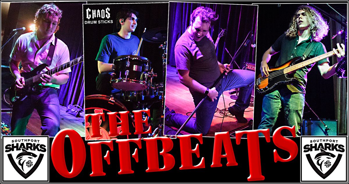 THE OFFBEATS @ Southport Sharks