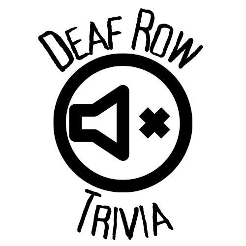 TRIVIA NIGHT - Deaf Row Trivia