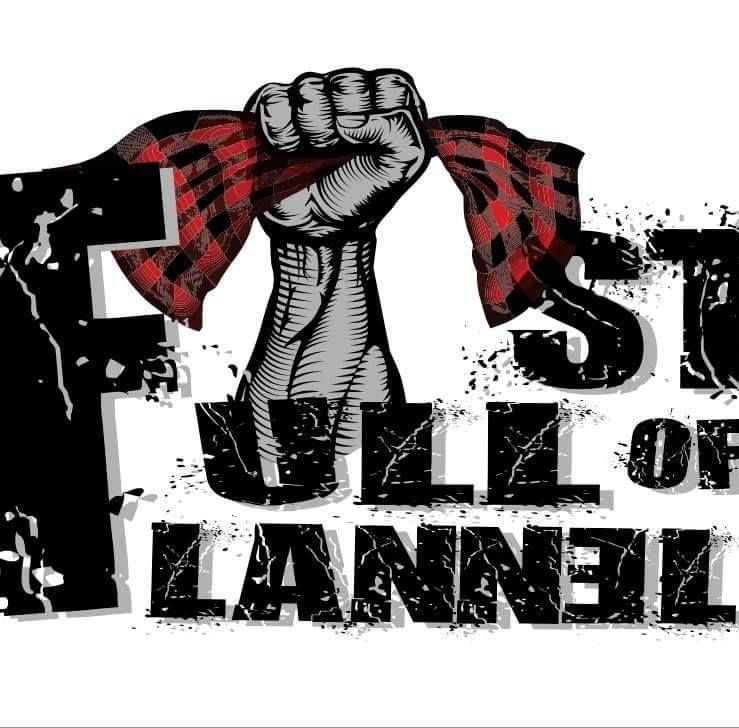 FIST FULL OF FLANNEL RETURNS