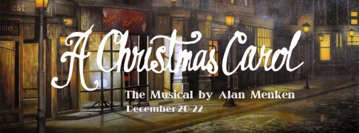 A Christmas Carol~ the Broadway Musical