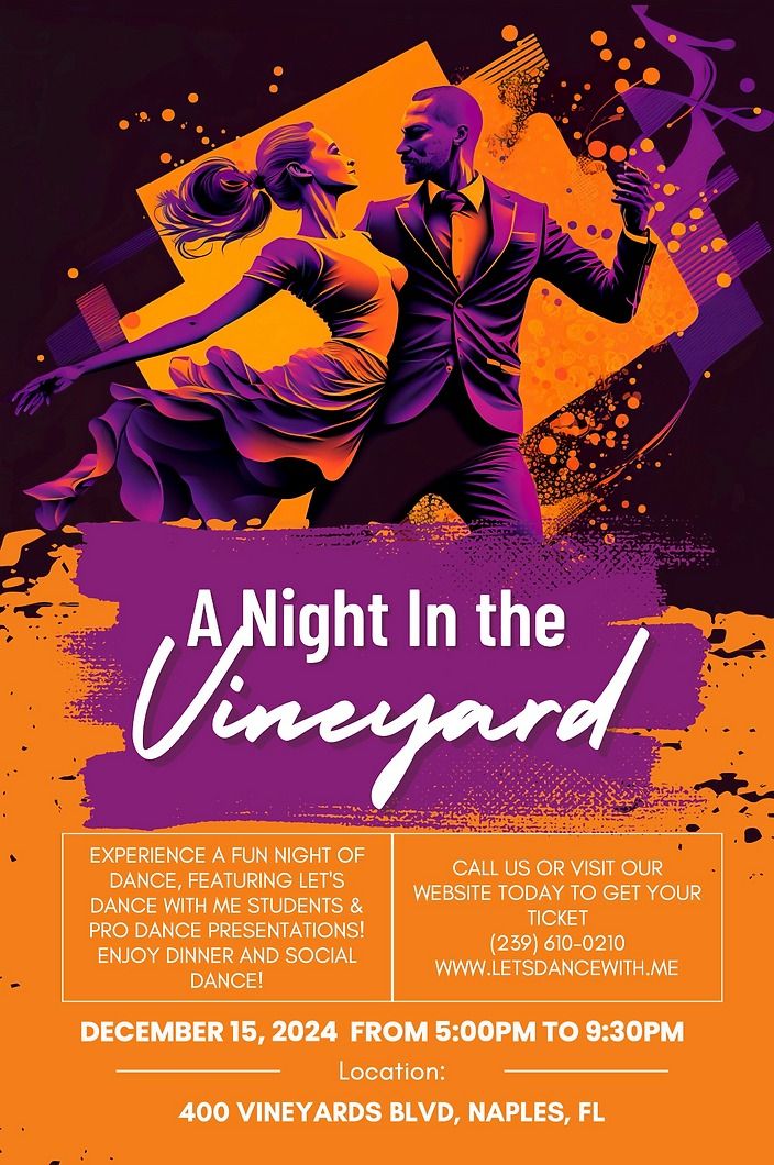 "A Night In the Vineyard" Annual Showcase & Gala Dinner