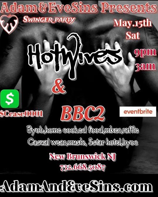 Hot Wives And Bbc Play Party Hoboken 15 May To 16 May