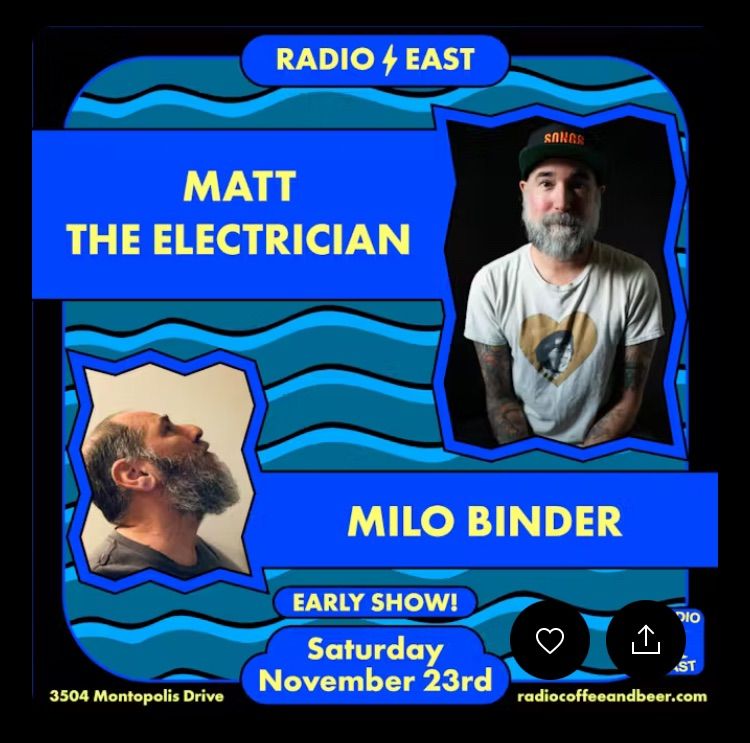 Austin Texas - Milo Binder (opening for Matt the Electrician).