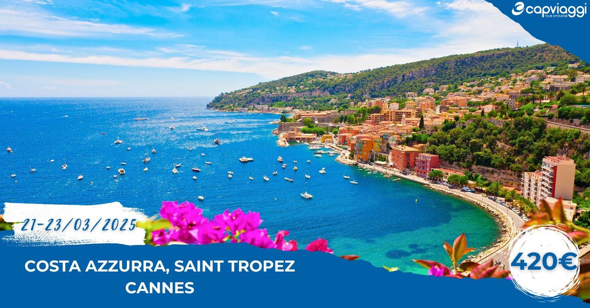 Costa Azzurra, Saint Tropez e Cannes