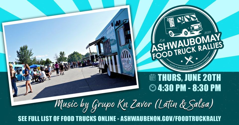 ASHWAUBOMAY FOOD TRUCK RALLY - A FOOD A-FARE!, Ashwaubomay Lake, Green ...