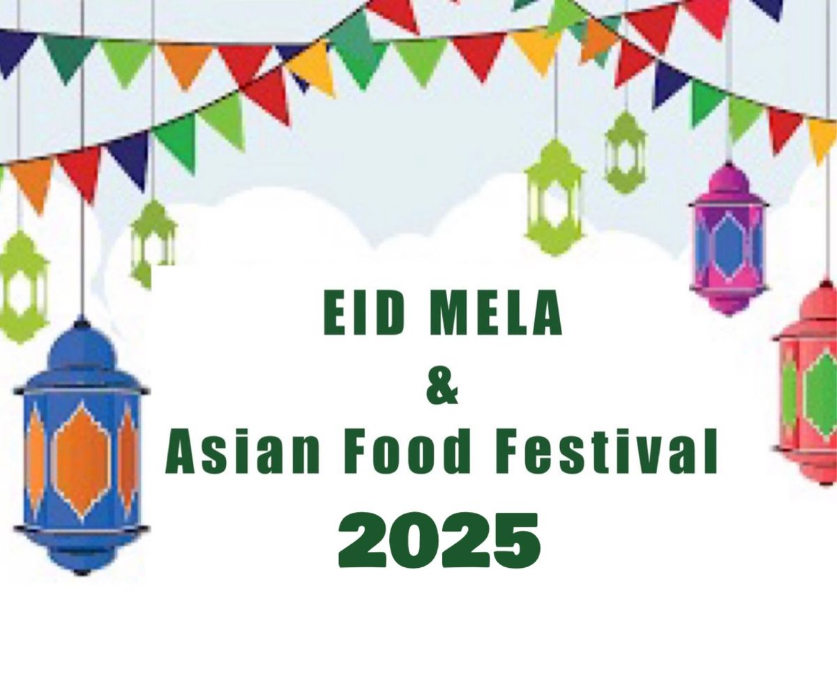 EID MELA & Asian Food Festival 2025 