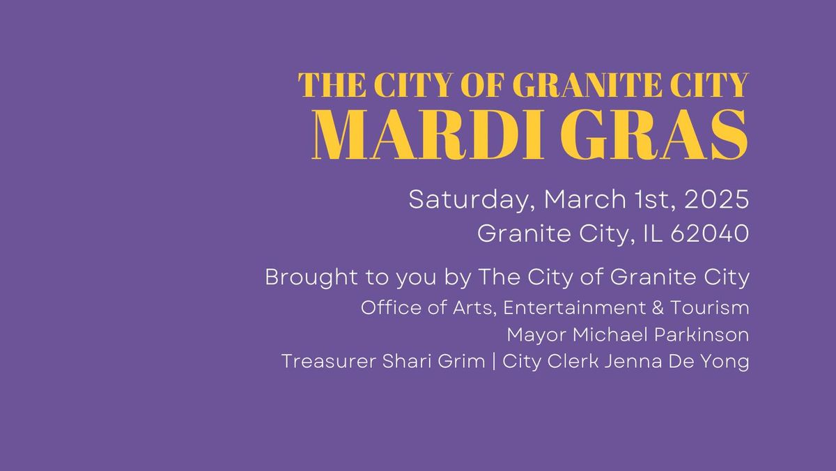 The City of Granite City - Mardi Gras 2025