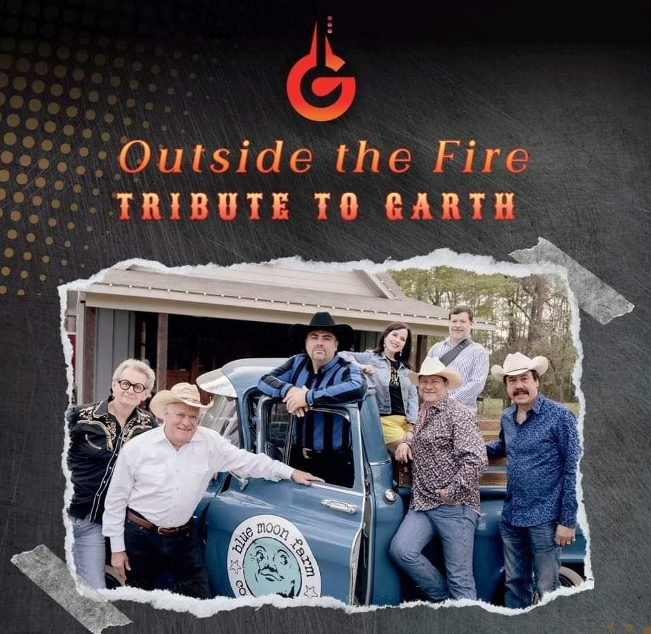 Outside the Fire - Tribute to Garth 