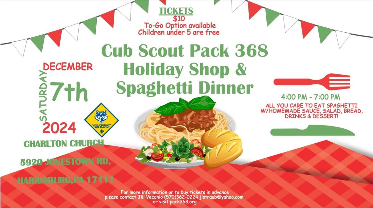 Cub Scout Pack 368 Holiday Shop & Dine Spaghetti Dinner 