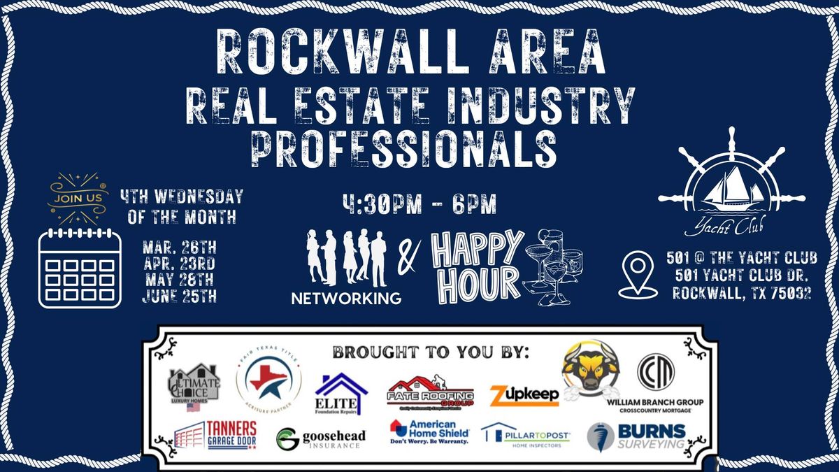 Rockwall Area Real Estate Industry Professionals Happy Hour