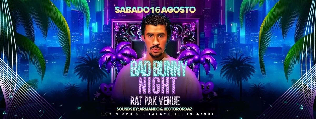 BAD BUNNY NIGHT