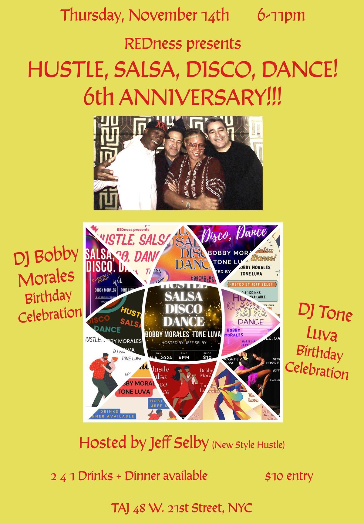 Hustle, Salsa, Disco, Dance 6th Anniversary + Bobby & Tone's Birthdays!