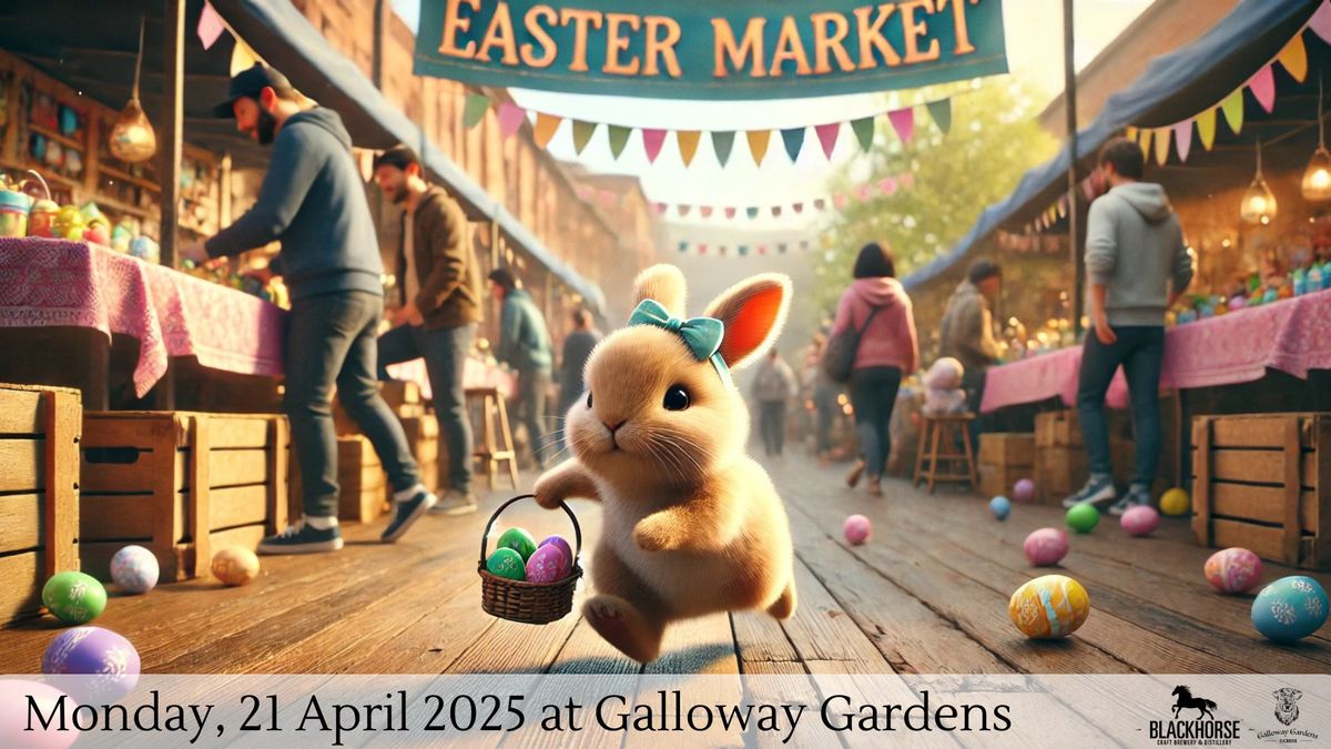 The Annual Black Horse Easter Market @Galloway Gardens