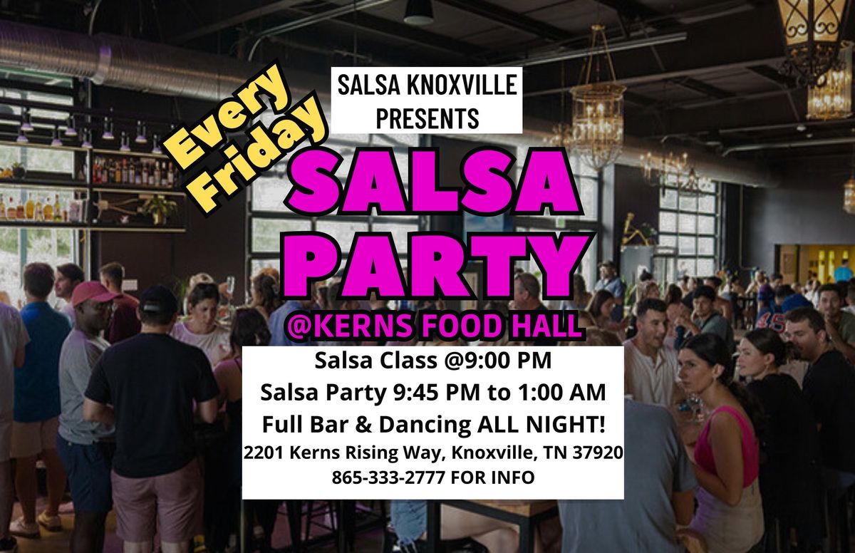 SALSA PARTY at KERNS FOOD HALL