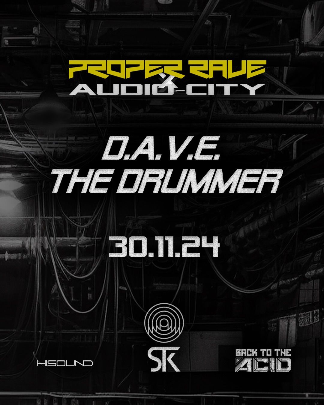 PROPER RAVE x AUDIO-CITY w\/ D.A.V.E. THE DRUMMER