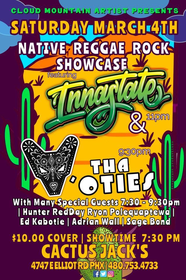 Innastate, Tha 'Yoties & More ? Indigenous Reggae Rock at Cactus Jack's!