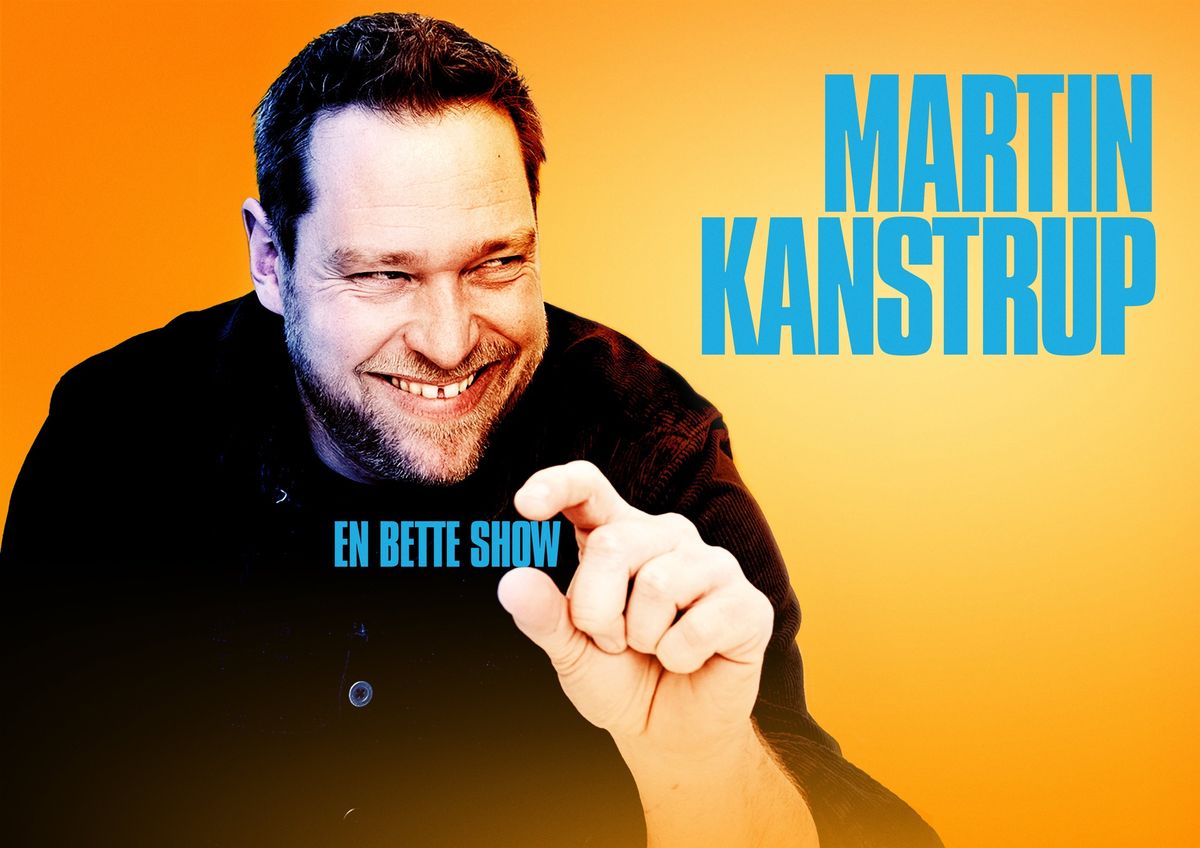 MARTIN KANSTRUP \u2013 \u201dEn bette show\u201d \/\/ Pavillonen