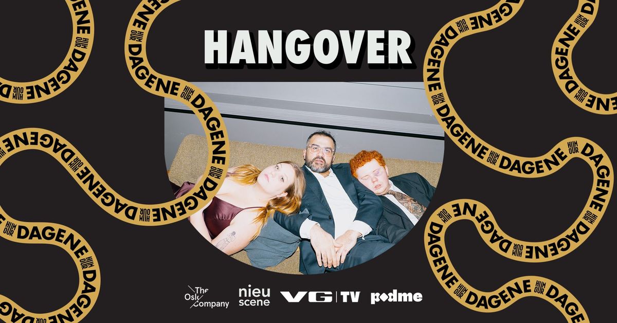 Humordagene: Hangover med Martha, Snorre, Galvan og venner