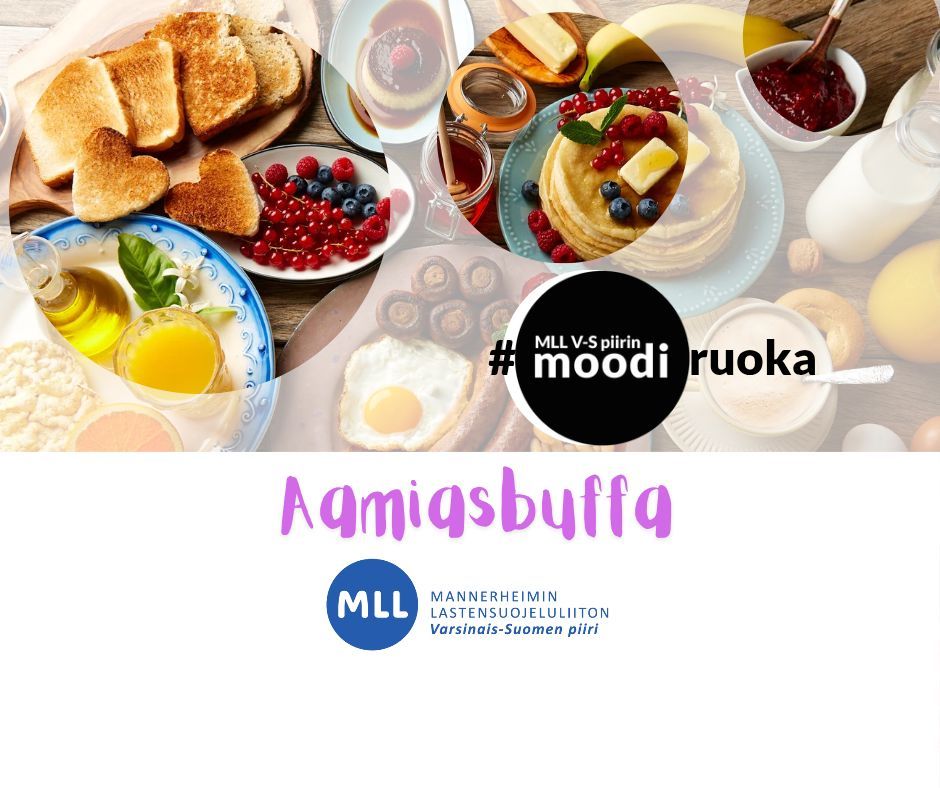 Aamiaisbuffa on #moodiruokaa