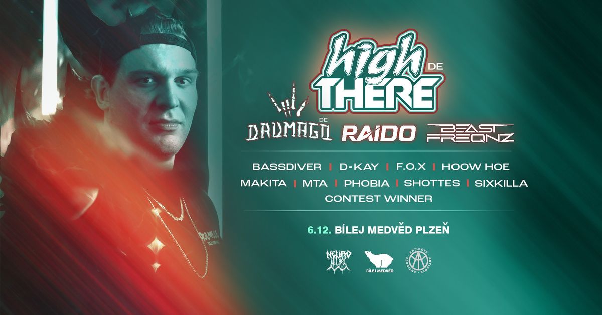 HighThere & Drumago, Raido, Beast:Freqnz w\/Antidote Project & NeuroVillage