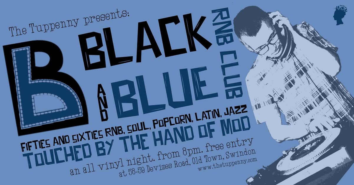 The Blue & Black R'n'B Club (vinyl DJ set)