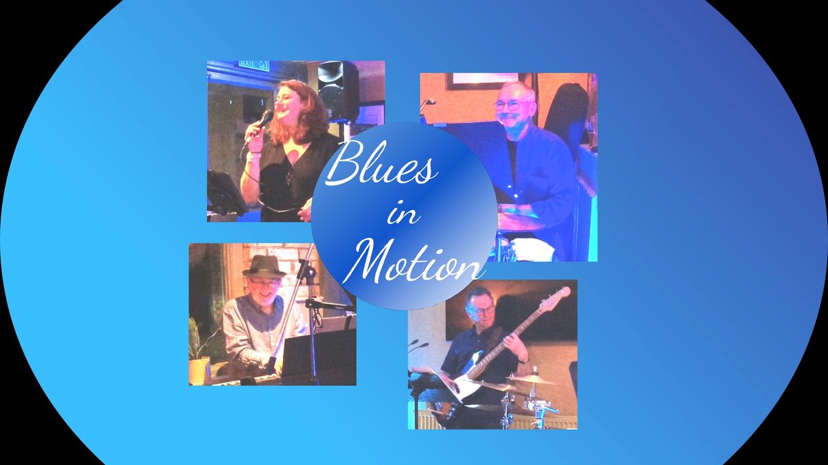 Blues in Motion at the Six Bells