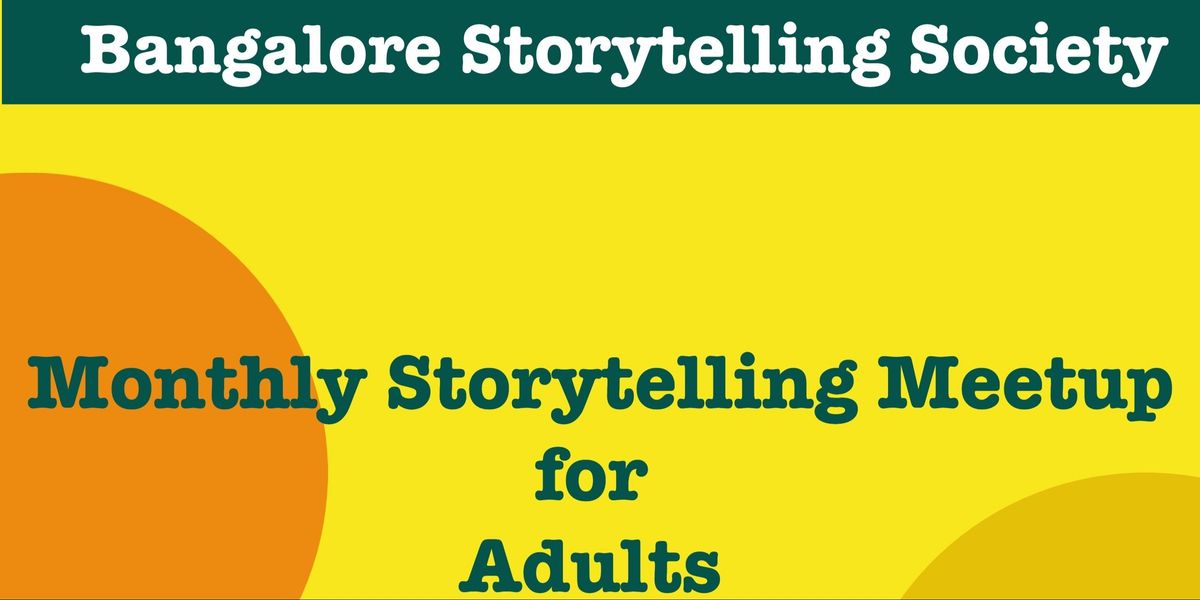 Monthly Storytelling Meetup