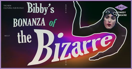 Bibby's Bonanza of the Bizarre