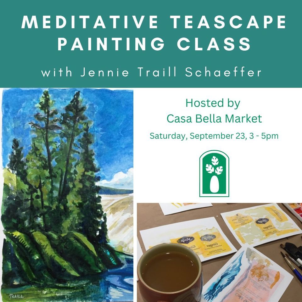 Meditative TeaScape Painting Class