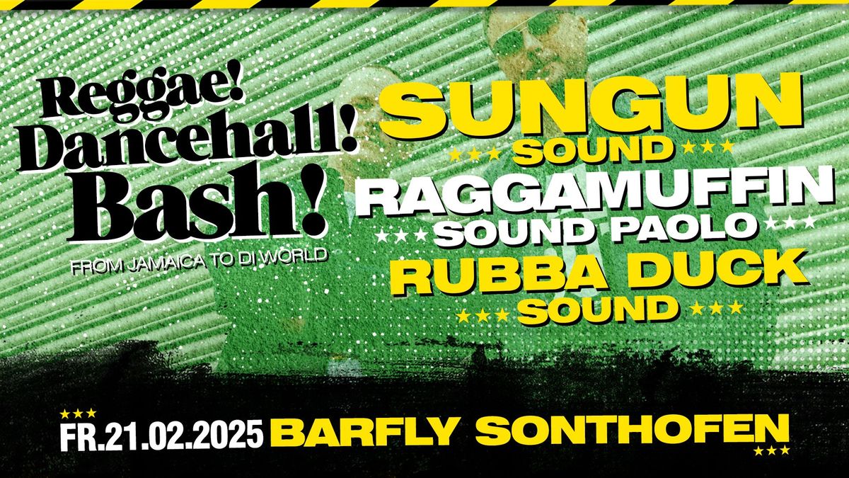 Reggae & Dancehall Party mit Sungun Sound