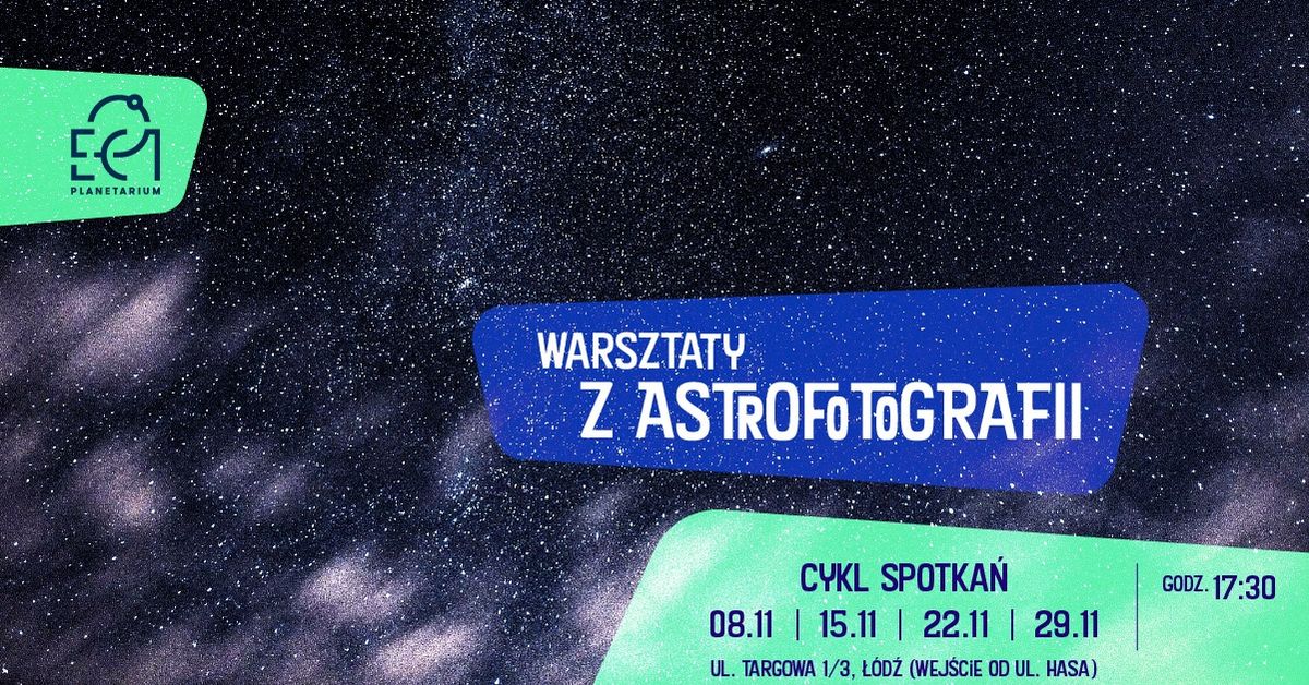 Warsztaty z Astrofotografii 