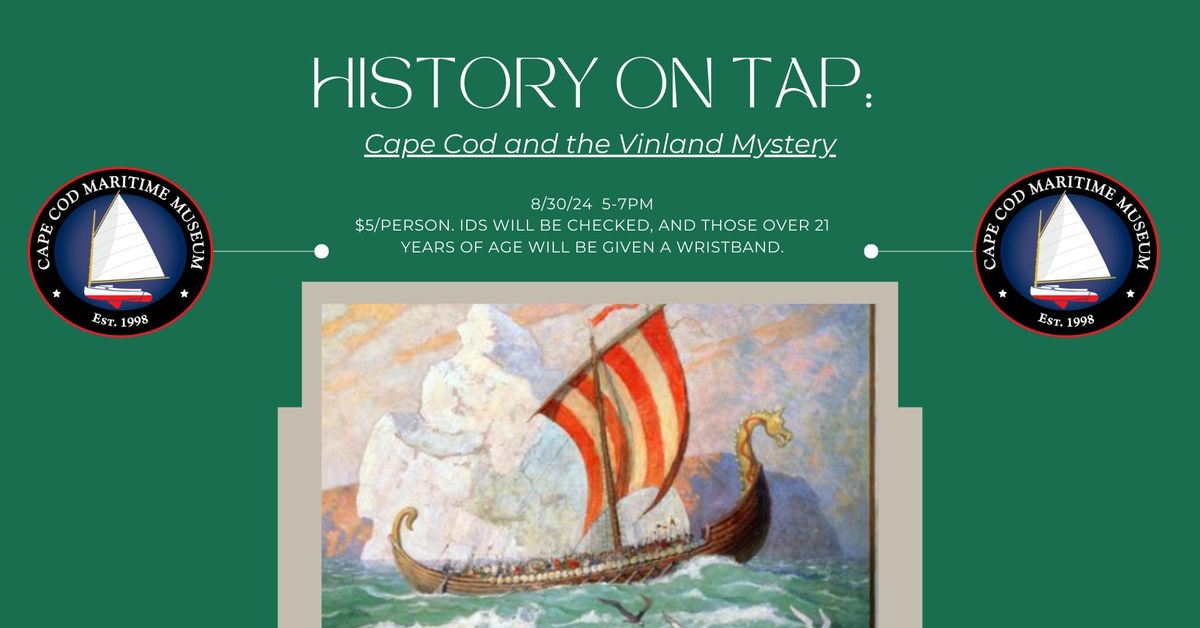 History on Tap: Cape Cod and the Vinland Mystery