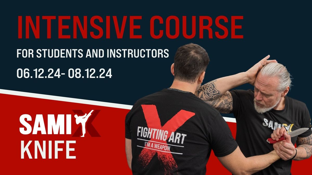 SAMI-X KNIFE Intensive Course 