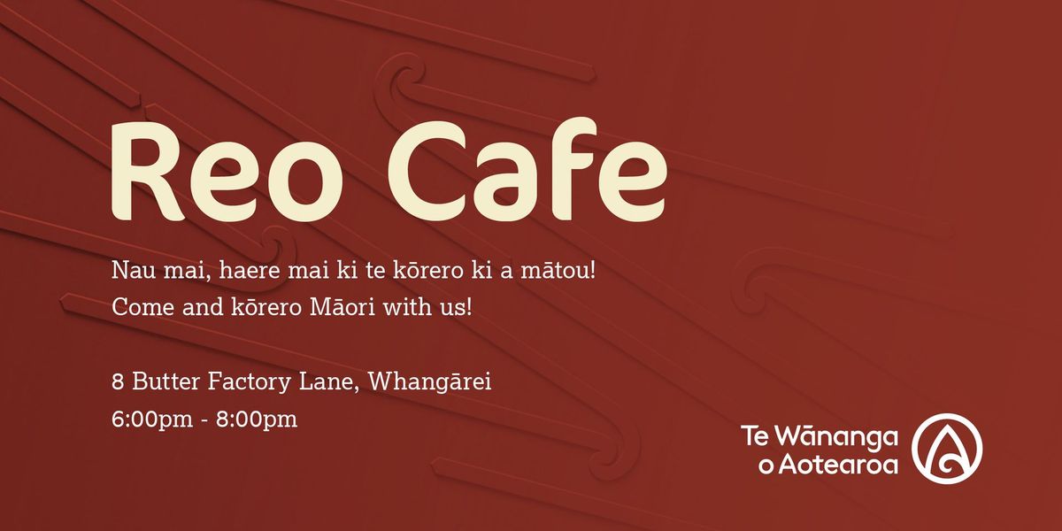 Reo Cafe - Whang\u0101rei