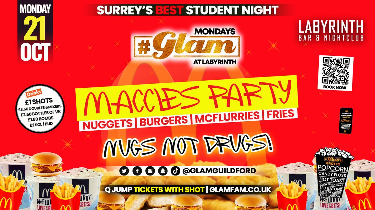 Glam - \ud83d\ude0b MACCIES TAKEOVER! \ud83d\ude0b Surrey's Wildest Student Events! Mondays at Labs \ud83d\ude3b