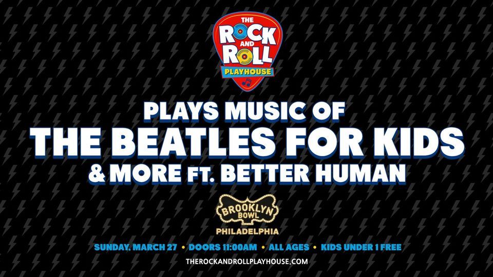 Music of The Beatles for Kids + More ft. Better Human