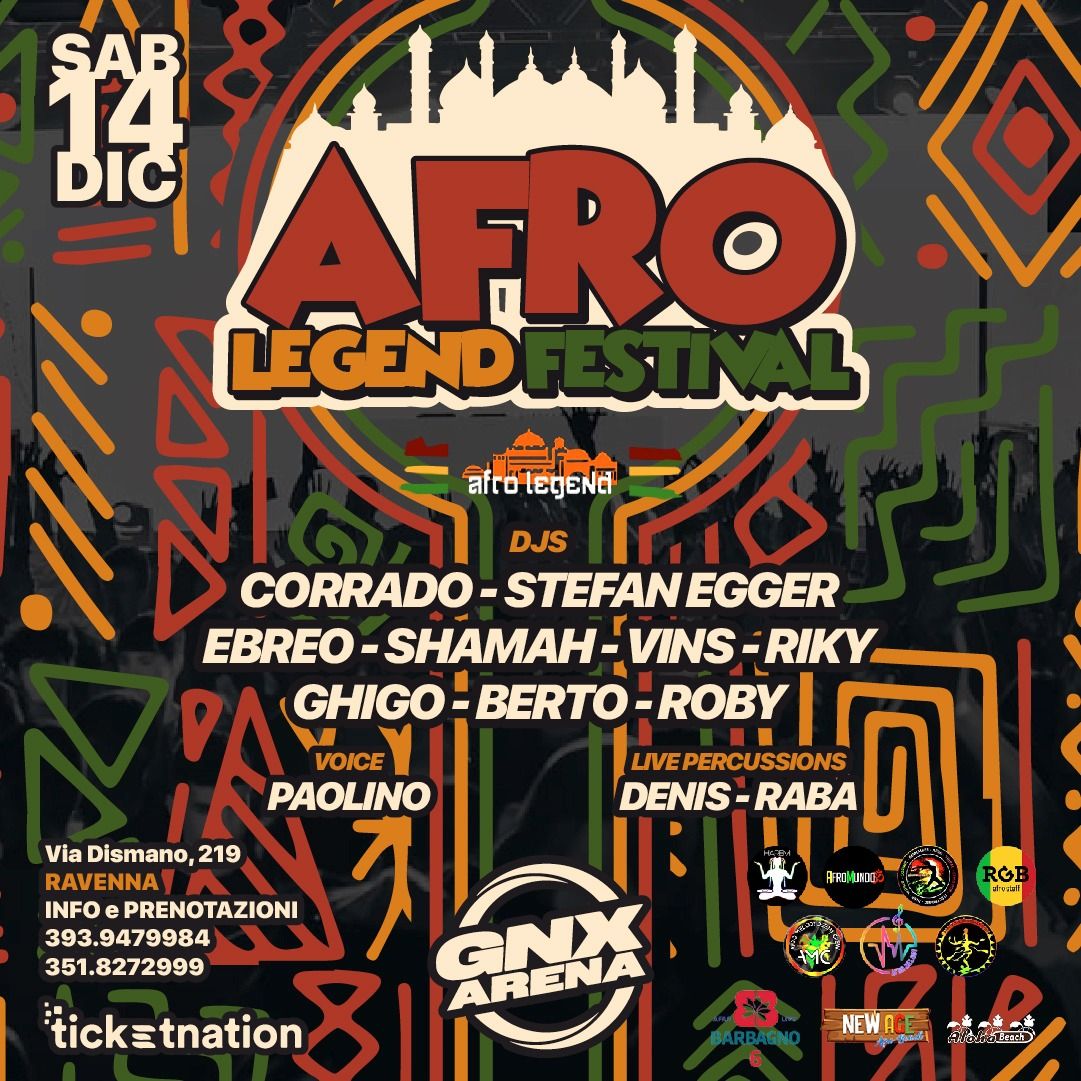 AFRO LEGEND FESTIVAL  \/ GNX ARENA RAVENNA