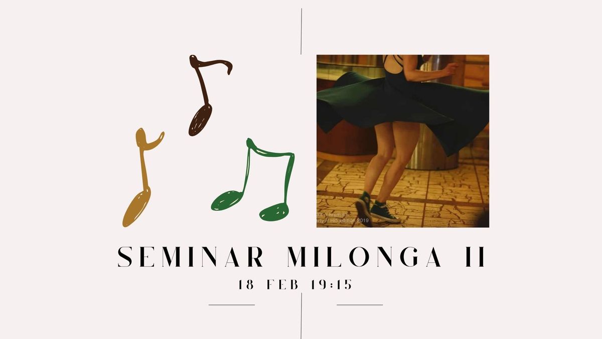 Semin\u00e1r Milonga 2