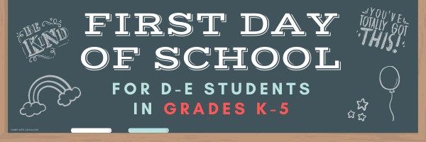 First Day of School for Grades K-5