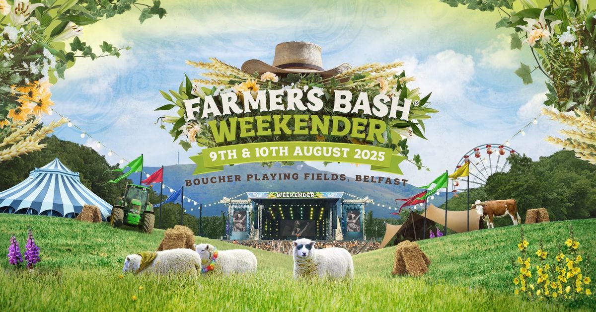 Farmer's Bash Weekender 